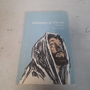 Imitation of Christ Selections Thomas a Kempis 1968 Tyndale Heritage Edition